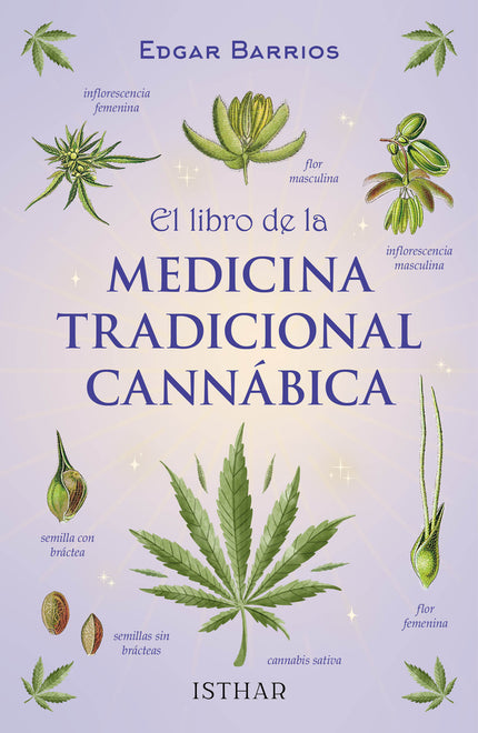 El Libro De La Medicina Tradicional Cannábica