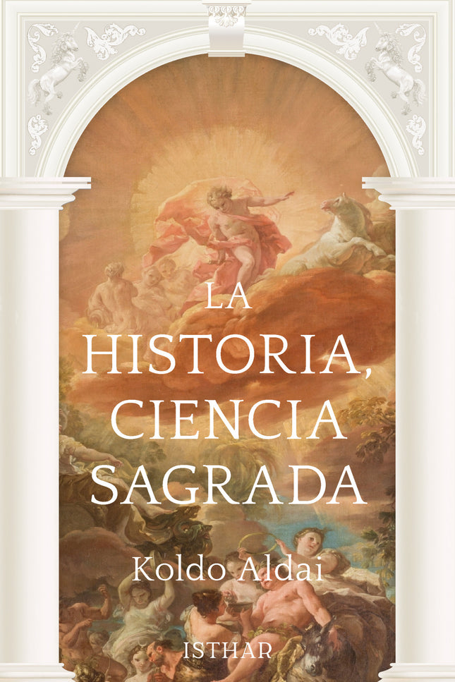 La Historia, Ciencia Sagrada