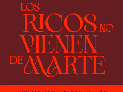 Los Ricos No Vienen De Marte