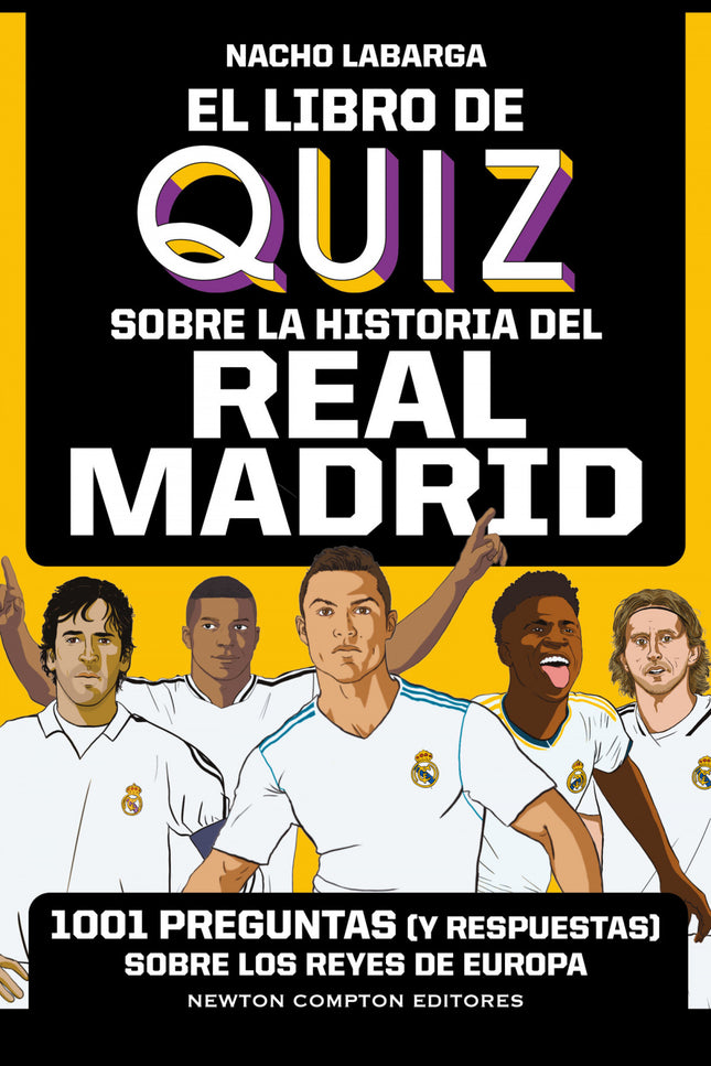 El Libro De Quiz Sobre La Historia Del Real Madrid