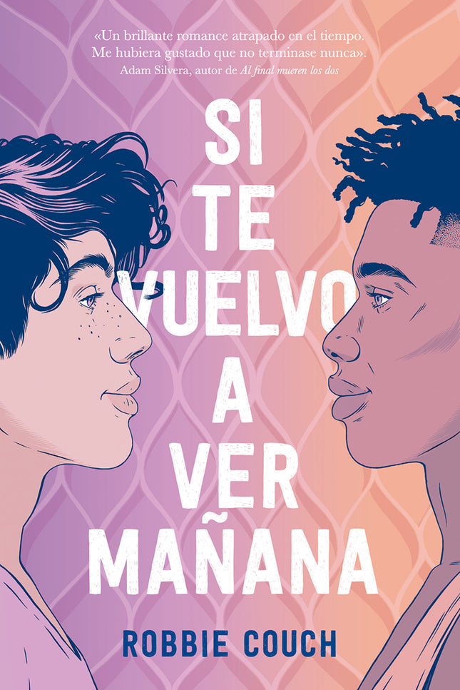 SI TE VUELVO A VER MAÑANA - Robbie Couch - OTRO FORMATO LIBRO