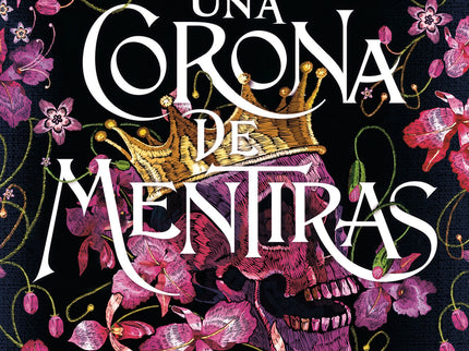 Una Corona De Mentiras