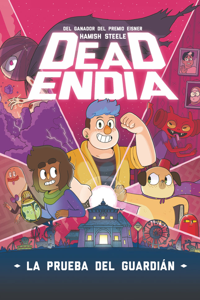 Deadendia 1. La Prueba Del Guardian