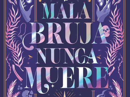 Mala Bruja Nunca Muere