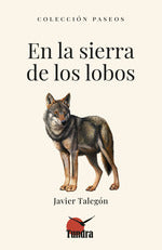 En La Sierra De Los Lobos