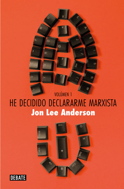 He Decidido Declararme Marxista (volumen 1)