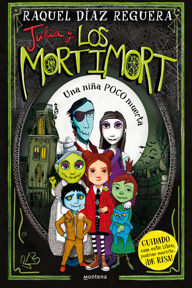 Julia Y Los Mortimort 1 - Una Niña Poco Muerta