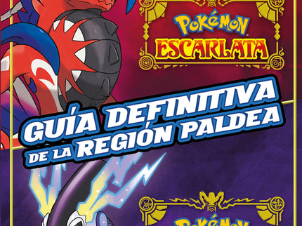 Guía Definitiva De La Región Paldea. Libro Oficial. Pokémon Escar