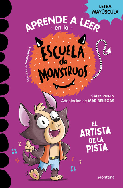 Aprender A Leer En La Escuela De Monstruos 13 - El Artista De La Pista