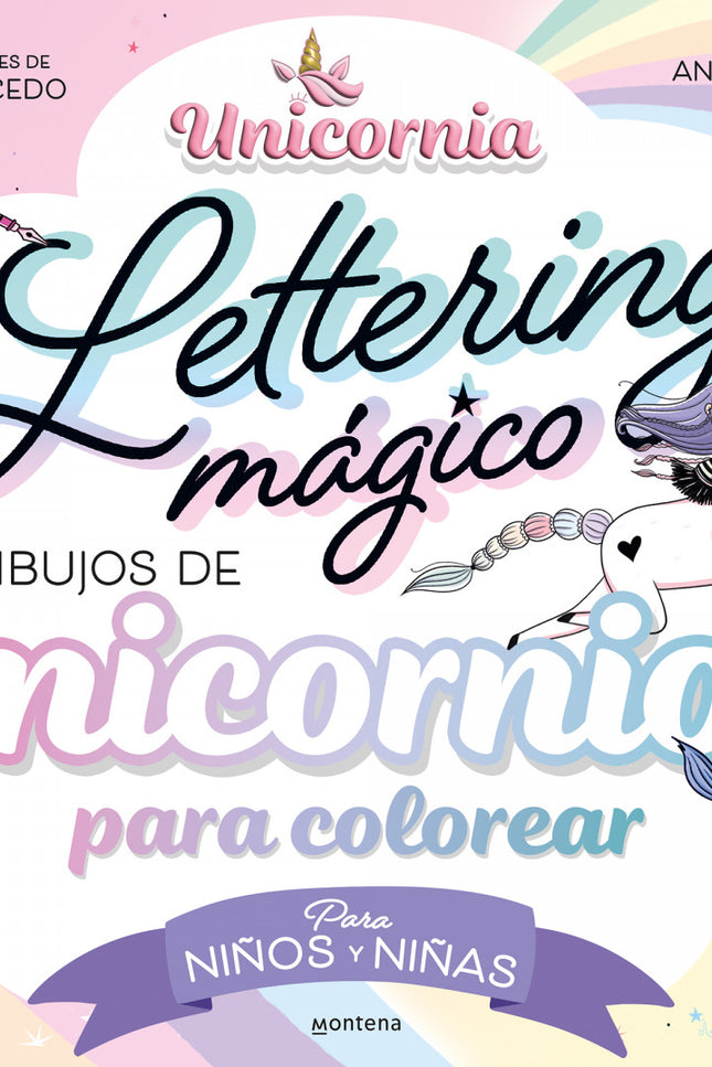 Lettering Mágico Y Dibujos De Unicornios Para Colorear?