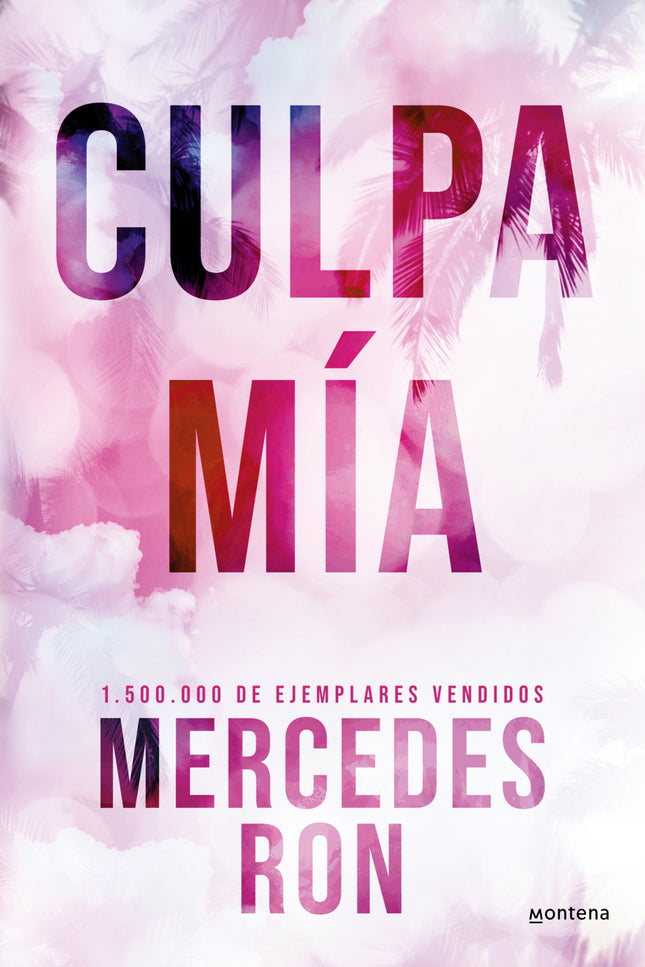 Culpa Mía (edición Especial En Tapa Dura) (culpables 1)