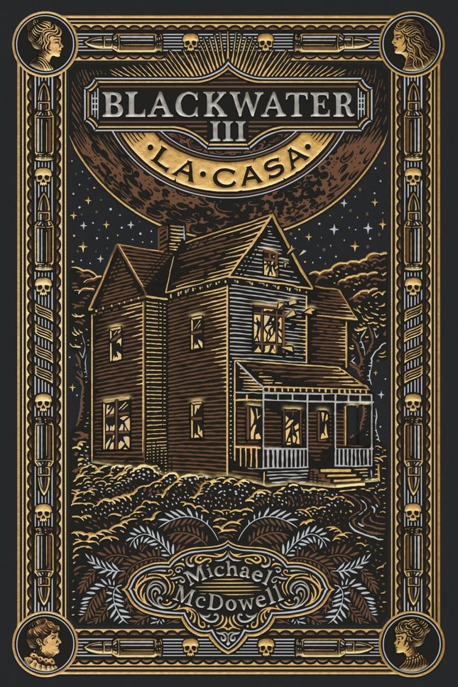 Blackwater Iii. La Casa
