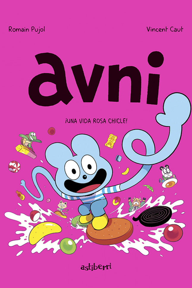 Avni 6. ¡una Vida Rosa Chicle!