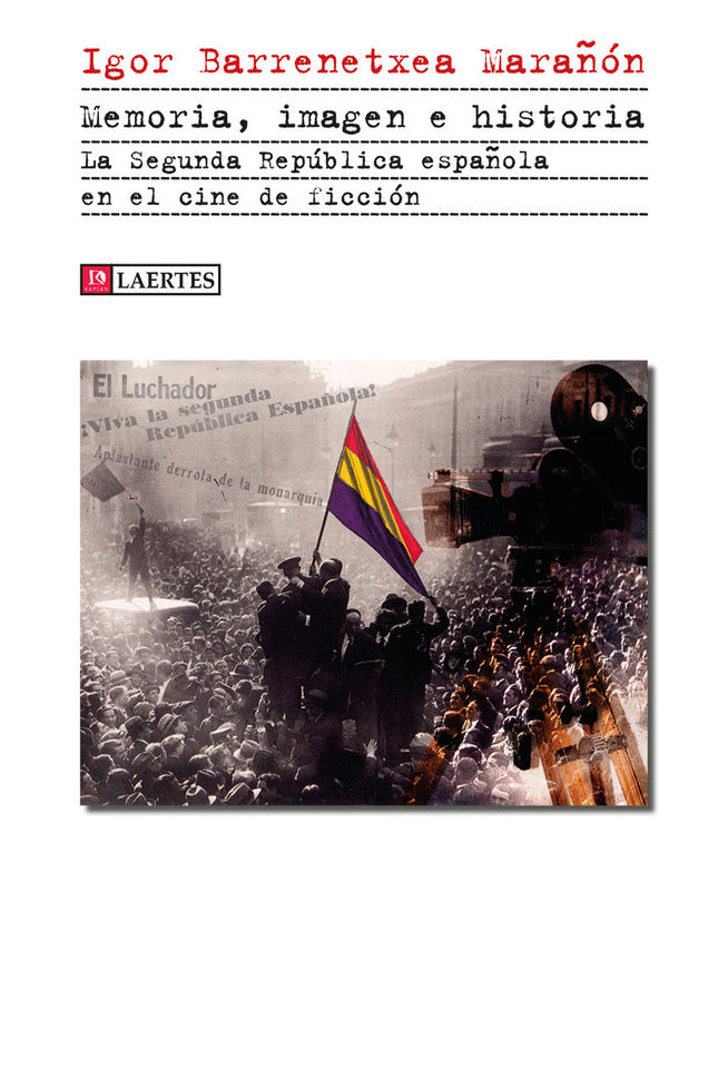MEMORIA IMAGEN E HISTORIA - Igor Barrenetxea Marañón - Tapa blanda