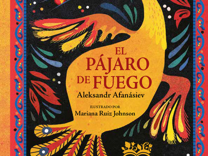 El Pájaro De Fuego