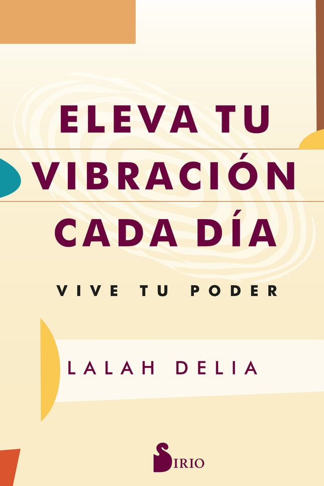 Eleva Tu Vibración Cada Día