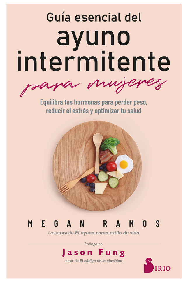 Guía Esencial Del Ayuno Intermitente Para Mujeres