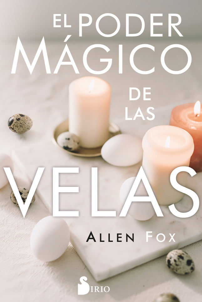 El Poder Mágico De Las Velas