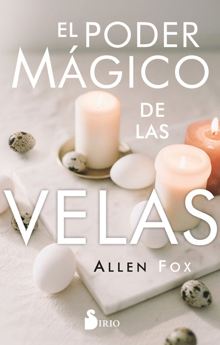 El Poder Mágico De Las Velas