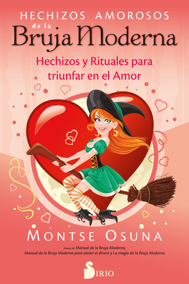 Hechizos Amorosos De La Bruja Moderna