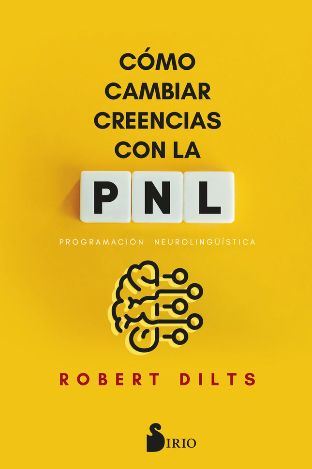 Cómo Cambiar Creencias Con Pnl