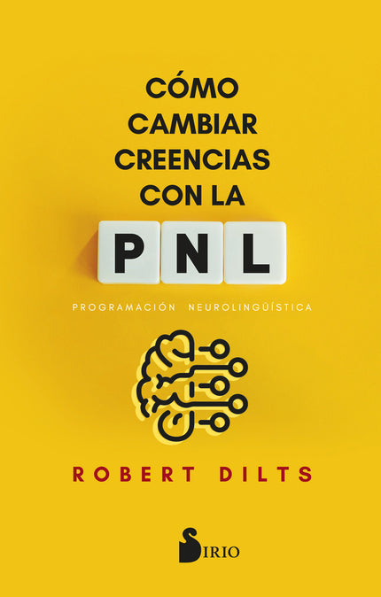 Cómo Cambiar Creencias Con Pnl