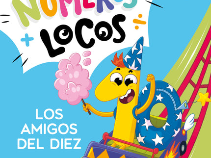 Números Locos 1 - Los Amigos Del 10