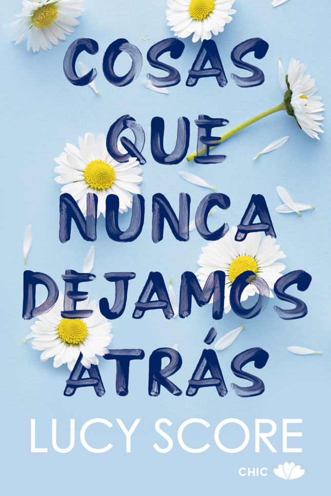 Cosas Que Nunca Dejamos Atrás