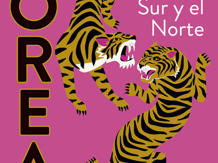 Corea. Una Nueva Historia Del Sur Y El Norte