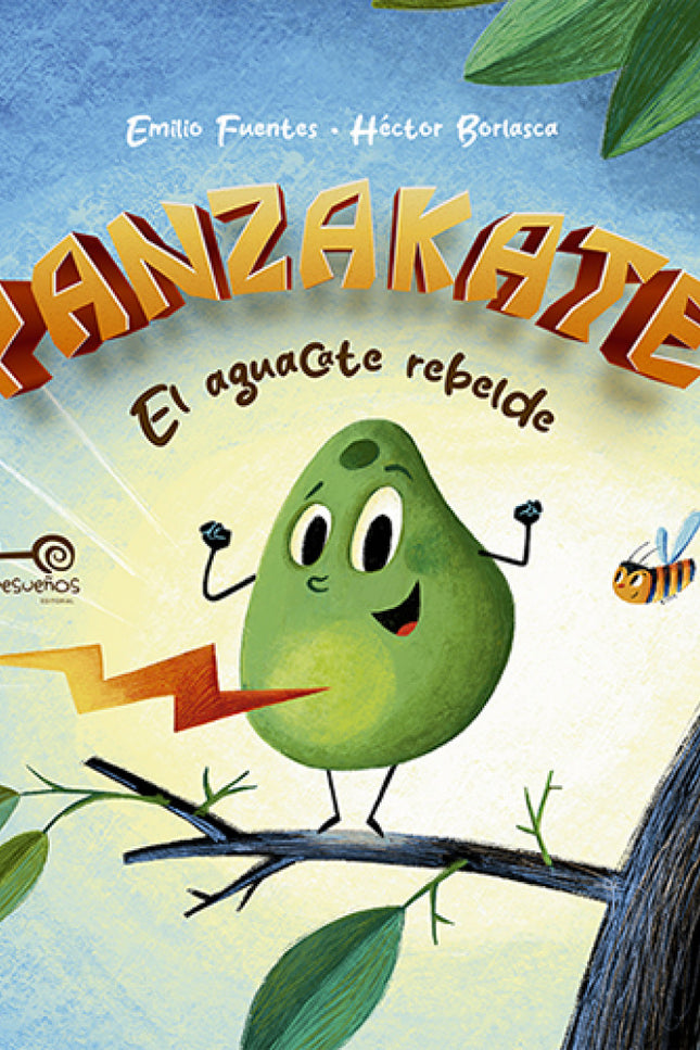 Panzakate. El Aguacate Rebelde