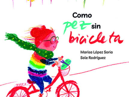 Como Pez Sin Bicicleta