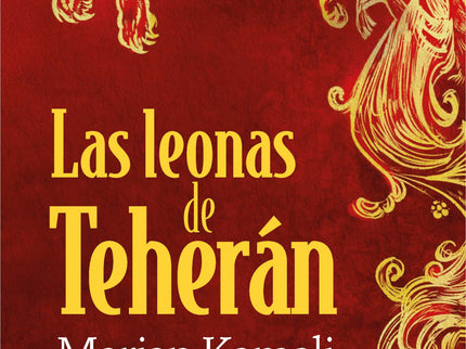 Las Leonas De Teheran