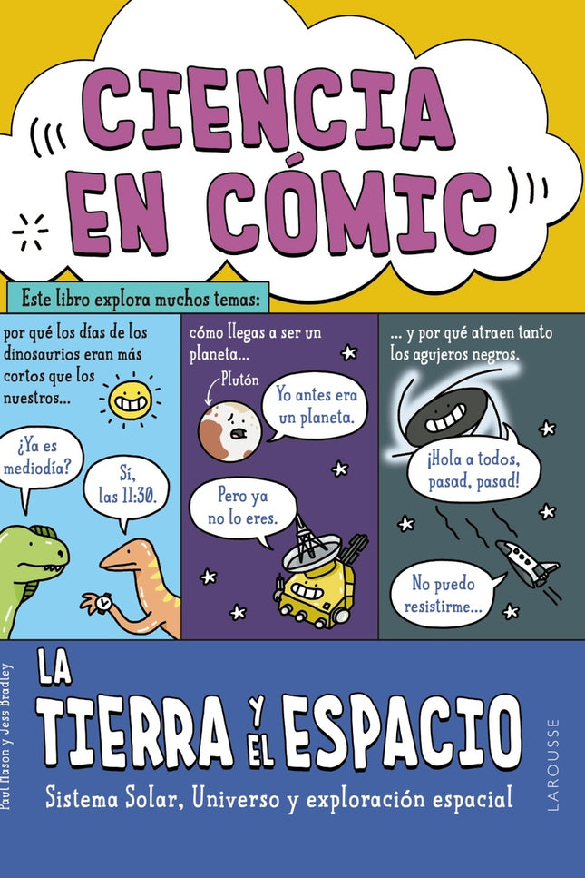 Ciencia En Cómic. La Tierra Y El Espacio