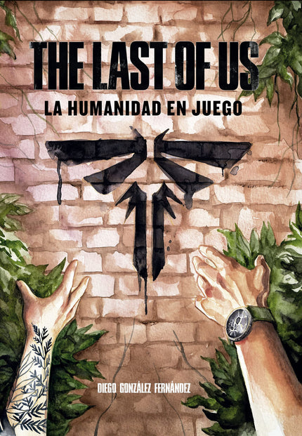The Last Of Us: La Humanidad En Juego