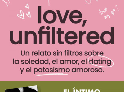 Love, Unfiltered
