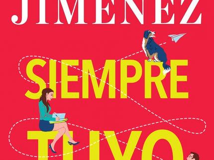 SIEMPRE TUYO - Abby Jimenez - RUSTICA