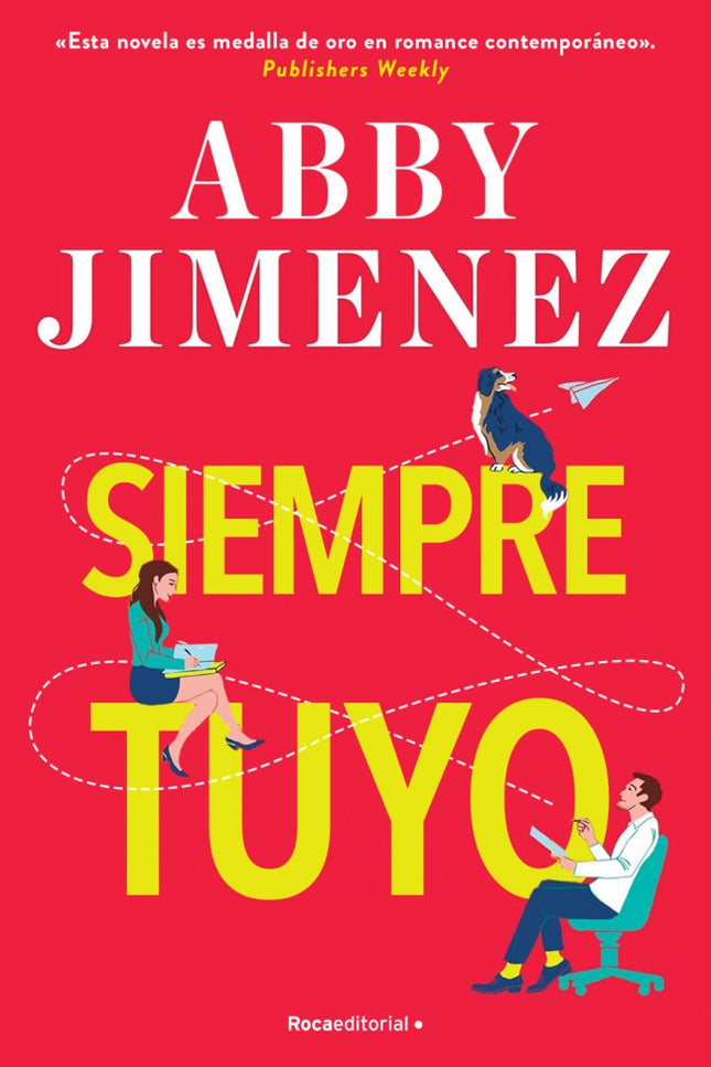SIEMPRE TUYO - Abby Jimenez - RUSTICA