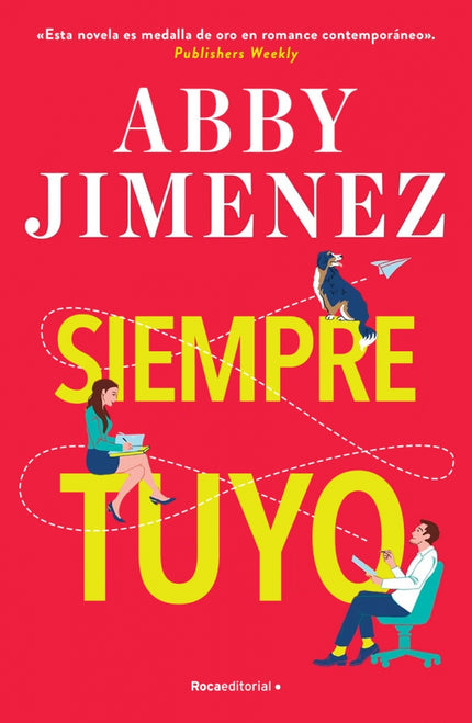 SIEMPRE TUYO - Abby Jimenez - RUSTICA