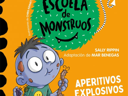 Aprender A Leer En La Escuela De Monstruos 19 - Aperitivos Explosivos