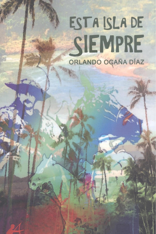 Esta Isla De Siempre