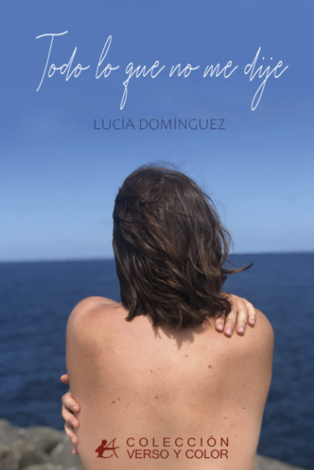 Todo Lo Que No Me Dije
