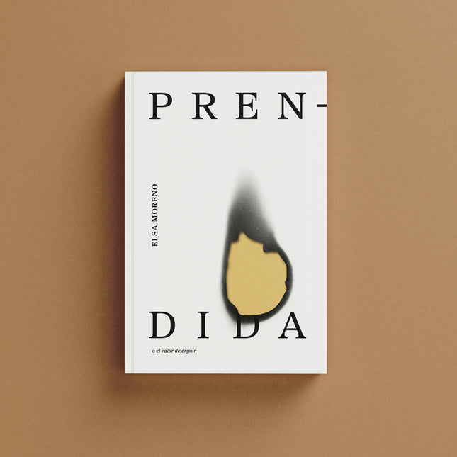 Prendida O El Valor De Erguir