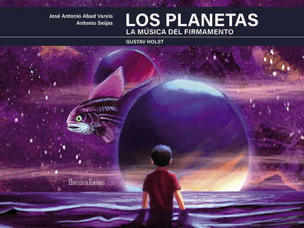 Los Planetas. La Música Del Firmamento