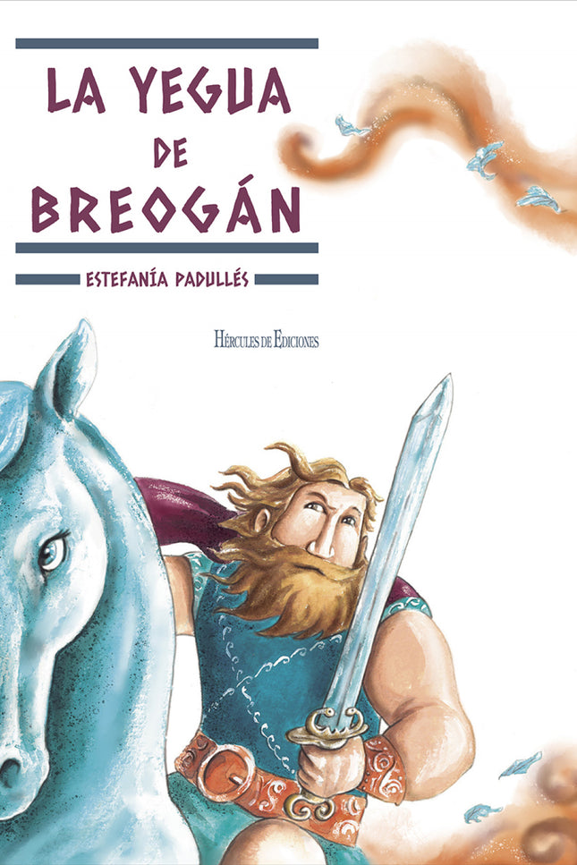 Yegua De Breogan, La