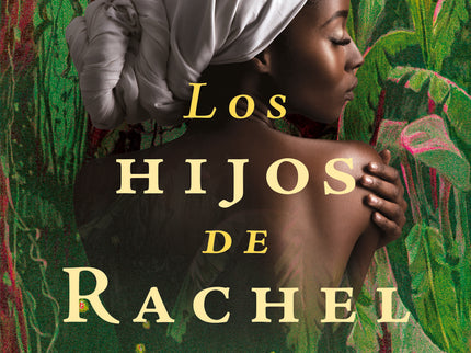 Los Hijos De Rachel