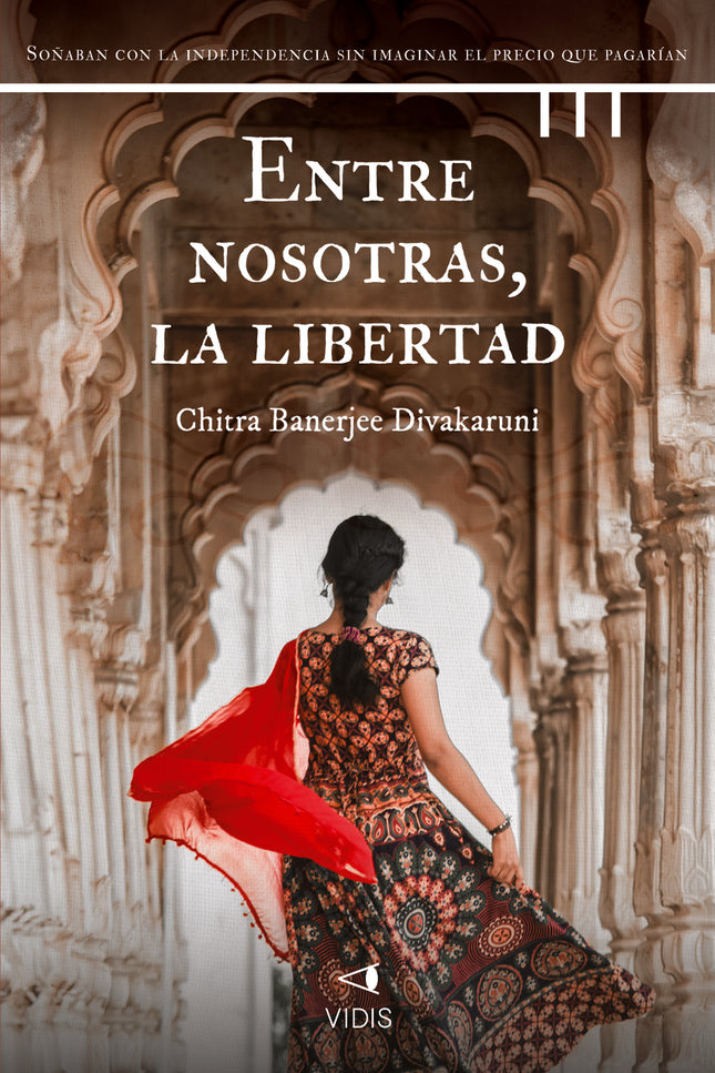 Entre Nosotras, La Libertad