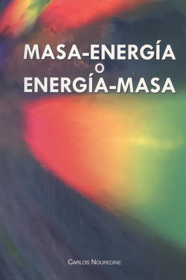 Masa-energia O Energia-masa