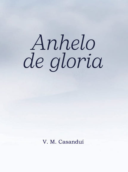 Anhelo De Gloria