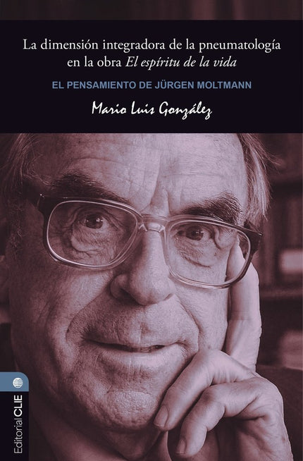 El Pensamiento de Jürgen Moltmann - Mario Luis González - RÃºstica
