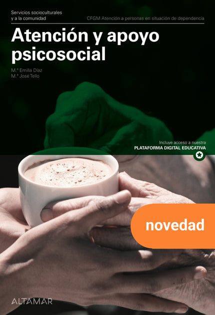  Atención y apoyo psicosocial. Nueva edición  - M. J. Tello M. E. Díaz - Tapa blanda